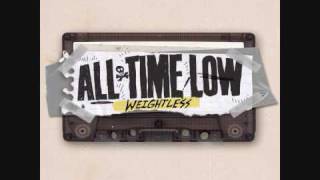 All Time Low  Weightless [upl. by Ydnec]