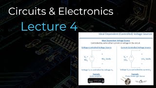 Circuits amp Electronics  Lecture 4 Spring 2024 [upl. by Leeke]