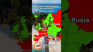 Your Country Name in Malay Europe mapping europe shorts [upl. by Attenaz]