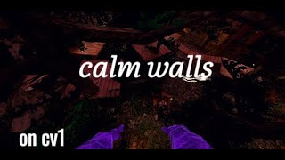 Calm walls on Cv1  Gorilla tag Montage [upl. by Ranip]