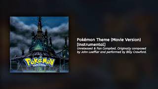 Pokémon Theme Movie Version Instrumental  Pokémon the First Movie Mewtwo Strikes Back [upl. by Glennie]