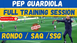 🎯Pep Guardiola  Full Training Session  Rondos  SAQ  SSG [upl. by Kcorb]