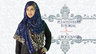 Pleated Hijab Tutorial  Hijabeaze by Urooj Nasir [upl. by Cosimo]