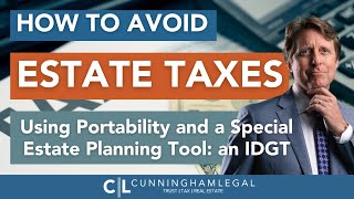 Estate Tax Exemption Sunset 2026 Portability and IDGT Explained [upl. by Eldreda]