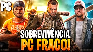 TOP 20 MELHORES JOGOS de SOBREVIVENCIA para PC FRACO Jogos Leves para PC [upl. by Aidnyc]