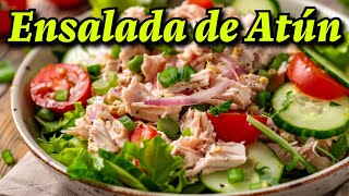 Sabrosa Ensalada de Atún [upl. by Alegnat]