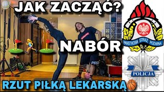 Rzut Piłką Lekarską🏀 Nabór⛳🏃‍♀⛳ Policja i Straż Graniczna  tor przeszkód PSP  biuro 8h [upl. by Aliuqaj699]