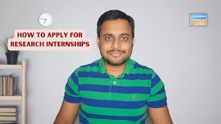 How to apply for research internships [upl. by Kristo]