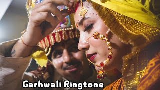 Garhwali Ringtone  New Gadwali Song Ringtone 2023  Gadwali Tone Song  Apna Devbhumi Uttrakhand [upl. by Giverin633]