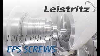 Leistritz High Precision EPS screws [upl. by Ymarej]