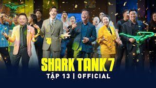 Shark Tank 7 Tập 13 FULL  Việt Nam Ơi của Shark Minh Beta ăn mừng tập 100 và quotkỷ lụcquot deal triệu đô [upl. by Herzberg]