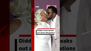 Diddys mum speaks out about allegations Diddy SeanCombs BBCNews [upl. by Ettenwad]