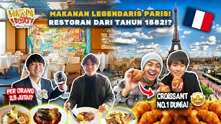 MAKAN DI RESTO LEGEND DARI TAHUN 1582 PER ORANG 25 JUTA EXPLORE PARIS  WORLD TRIP 73 [upl. by Vite856]