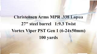 Christensen Arms MPR 338 Lapua  100 yrd  Factory ammo testing  52724 [upl. by Alec]