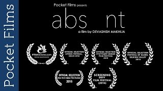 Award Winning Short Film  abs nt absent Directed by Devashish Makhija [upl. by Spalla]