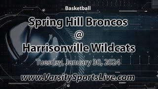 Spring Hill Broncos  Harrisonville Wildcats Basketball 13024 [upl. by Petit463]