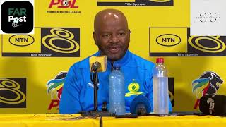 Mngqithi  on Criticism amp doubters  improvements from last game [upl. by Silberman]