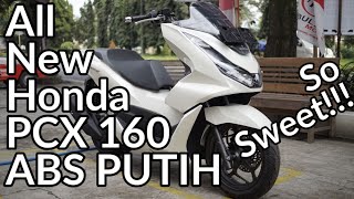 PCX 160 Putih Putihnya So Sweet😍 [upl. by Nauquf]