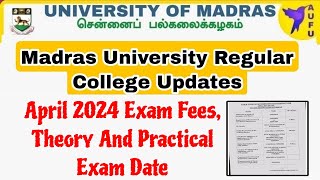 Madras University April 2024 Exam Fees Theory And Practical Exam Date Official Announcement 👍 [upl. by Luba404]