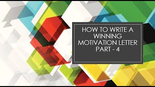 How to write a winning motivation letter or personal statement part  4 [upl. by Alisen]