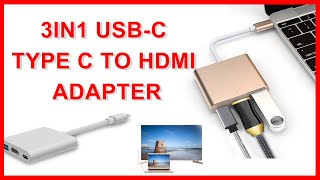 3IN1 USBC TYPE C TO HDMI ADAPTER [upl. by Enajiram]