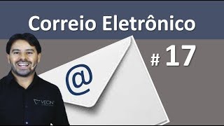 Correio Eletrônico para Concursos 2019  Aula 17 de informática [upl. by Eizdnil]