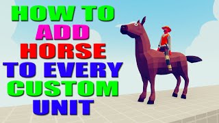 TABS How To Add Horse To Every Custom Unit NO MOD REQUIRED Latest 2024 [upl. by Ilyssa]