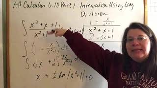 AP Calculus 610 Integration Using Long Division [upl. by Oryaj]