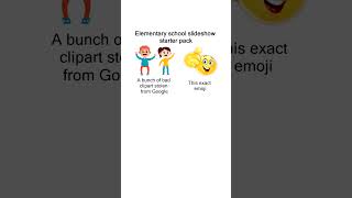 Elementary school slideshow starter pack meme memesdaily [upl. by Curzon]