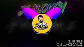 DJ JACKALZ  JEALOUSY X SEAN RII REMIX 2022 [upl. by Tezile]