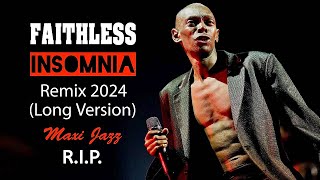 Faithless  Insomnia ♫ Remix 2024 Long Version [upl. by Saref]