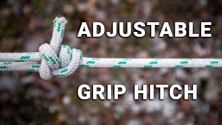 How to Tie an Adjustable Grip Hitch Knot [upl. by Brechtel83]