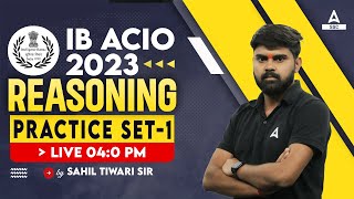 IB ACIO 2023  IB ACIO Reasoning Classes By Sahil Sir  IB ACIO Reasoning Practice Set1 [upl. by Ahsirhcal]