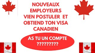 NOUVEAU EMPLOYEUR AU CANADA POUR UN NOUVEAU PROGRAME DIMMIGRATION FACILE ET GRATUITE [upl. by Suedaht]