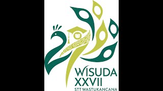 WISUDA XXVII STT WASTUKANCANA [upl. by Acino]