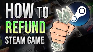 How to Refund a Steam Game 2023 [upl. by Hardy]