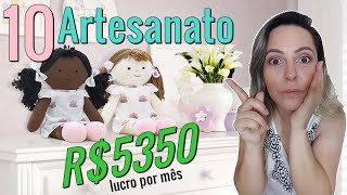 10 IDEIAS DE ARTESANATO para VENDER e GANHAR DINHEIRO [upl. by O'Grady]