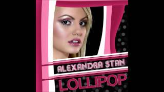 Alexandra Stan  Lollipop Param Pam Pam Soulmakers Remix [upl. by Ileana308]