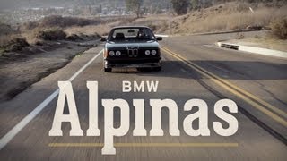 BMW Alpinas  Petrolicious [upl. by Enitsed628]