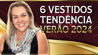 Os 6 Vestidos Tendência Verão 2024 [upl. by Knox]