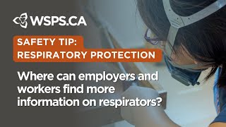 Where can employers and workers find more information on respirators [upl. by Nohsed]