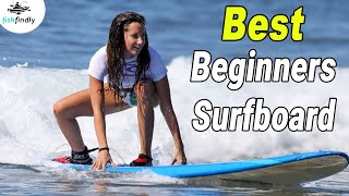 Best Beginners Surfboard In 2020 – Ultimate Guides For Beginners [upl. by Sandro]