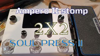 Hotone Ampero ii Stomp  Педаль Soul Press ii [upl. by Oates365]