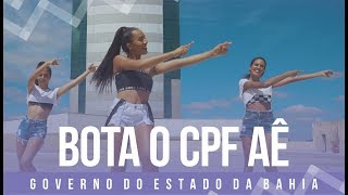 Bota o CPF Aê  Coreografia Mete Dança [upl. by Irpak]