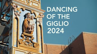 072124  Dancing of the Giglio [upl. by Enra667]