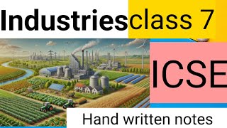 Industries  class 7  Icse  hand written notes [upl. by Romona320]