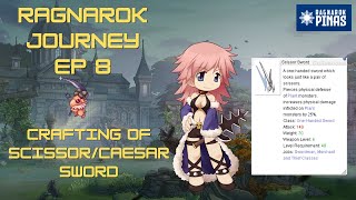 My Ragnarok Online Journey in 2024 EP 8  Crafting ScissorCaesar Sword [upl. by Ajnotal483]