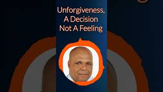 Unforgiveness A Decision Not A Feeling  The Dangers of Unforgiveness [upl. by Lanette]