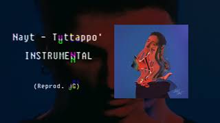 Nayt  Tuttappo  INSTRUMENTAL  Reprod JG [upl. by Ttirb260]