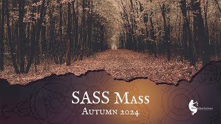 SASS Mass 9152024 [upl. by Sllew]